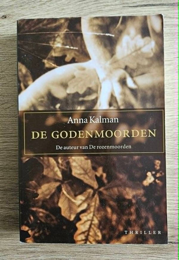 Anna Kalman - De godenmoorden