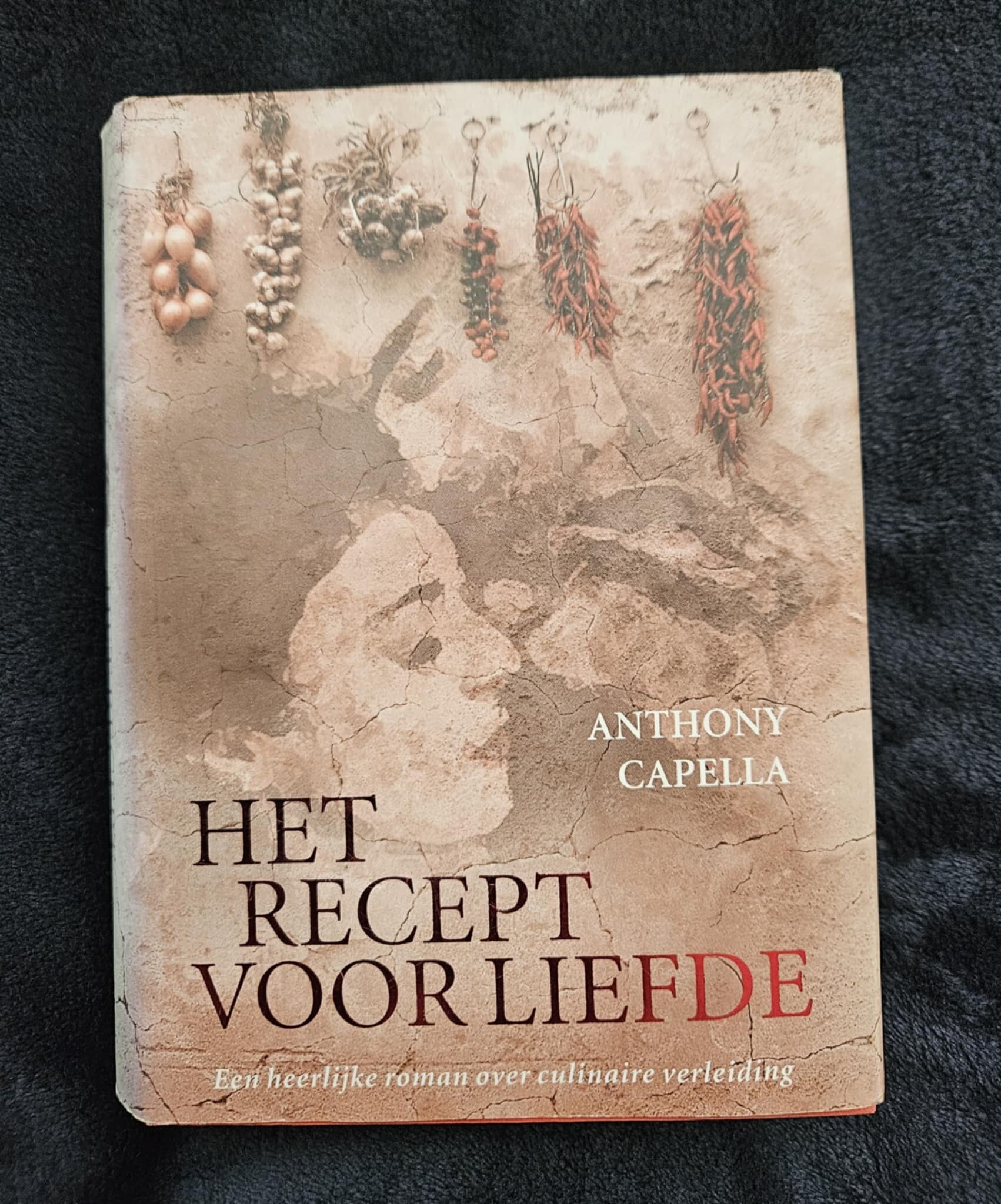 Anthony Capella - Het recept voor liefde