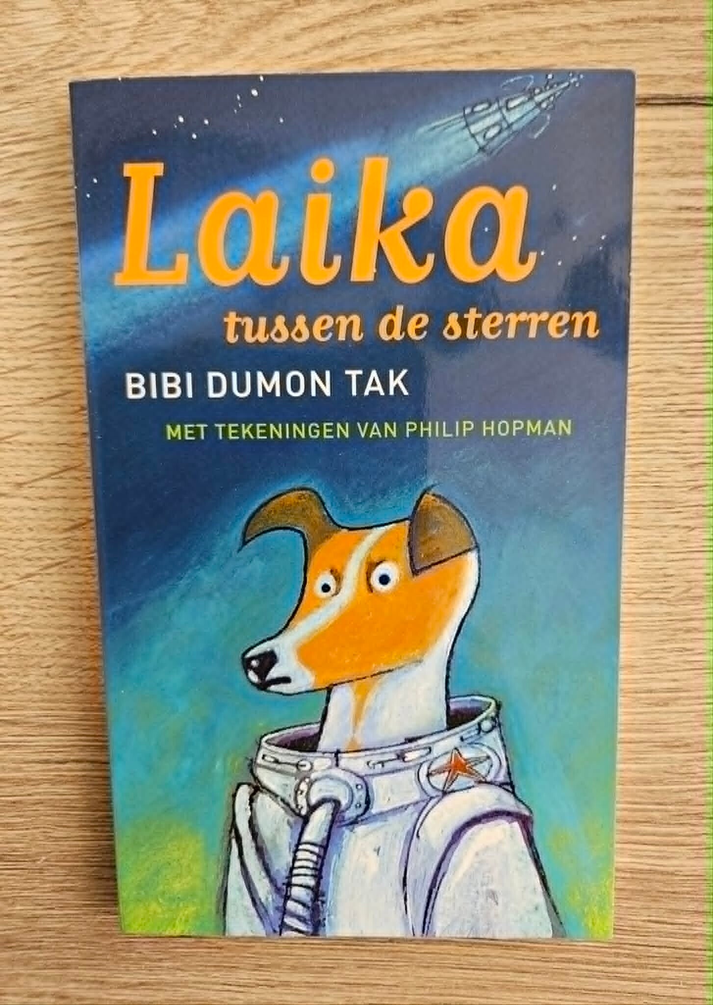 Bibi Dumon Tak - Laika tussen de sterren