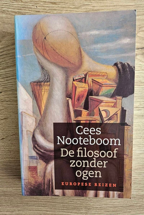 Cees Nooteboom - De filosoof zonder ogen