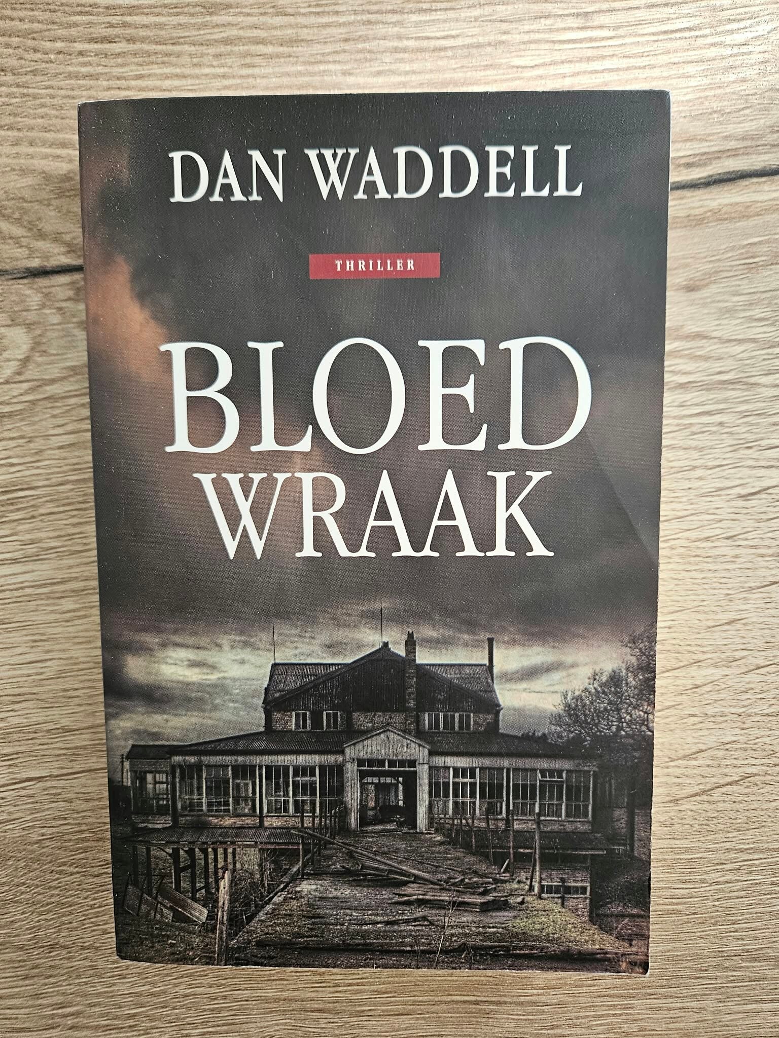 Dan Waddell - Bloedwraak