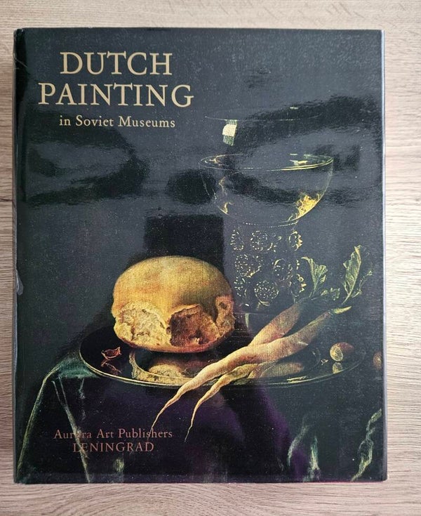 Dutch Painting in Soviet Museums (Engelstalig)