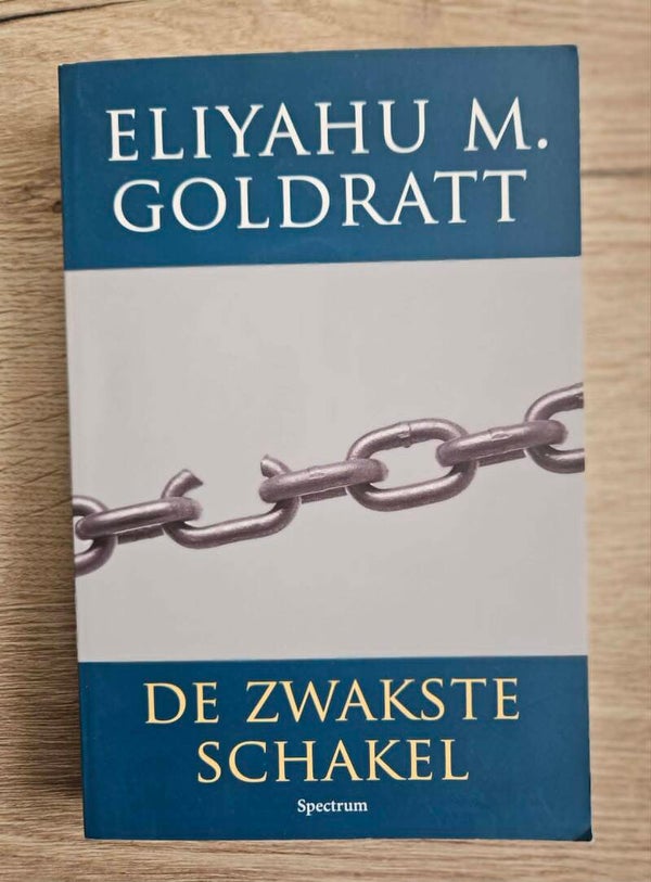 Eliyahu M. Goldratt - De zwakste schakel