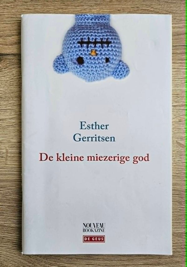 Esther Gerritsen - De kleine miezerige god