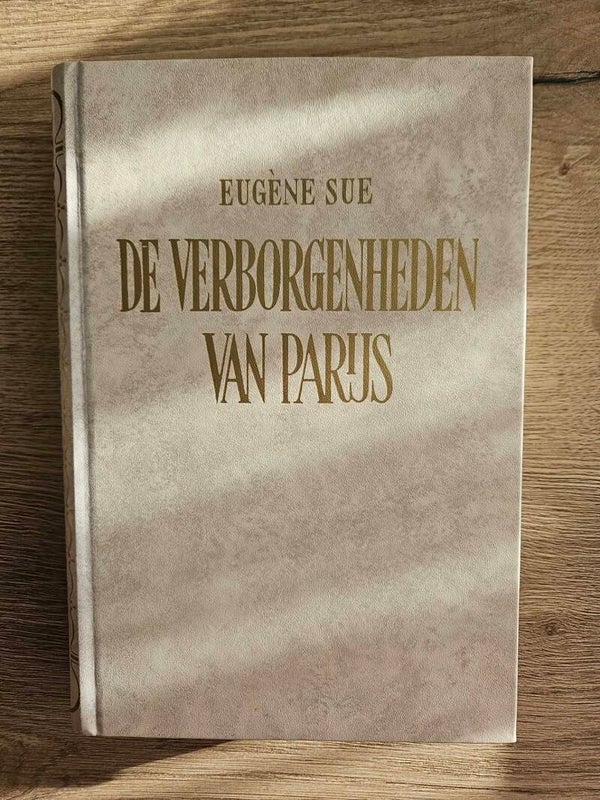 Eugène Sue - De verborgenheden van Parijs