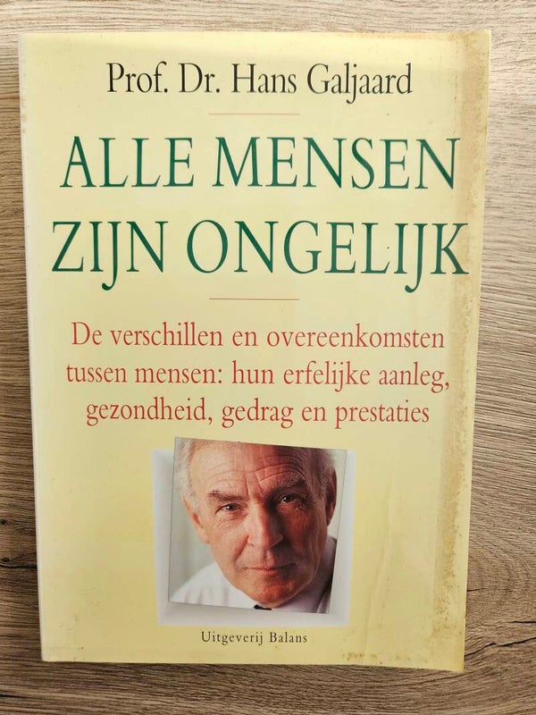Prof. Dr. Hans Galjaard - Alle mensen zijn ongelijk