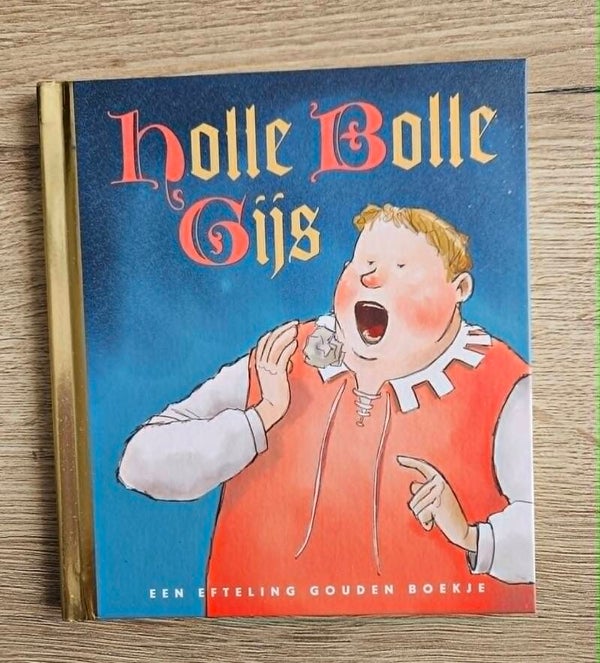 Holle bolle Gijs, een Efteling gouden boekje