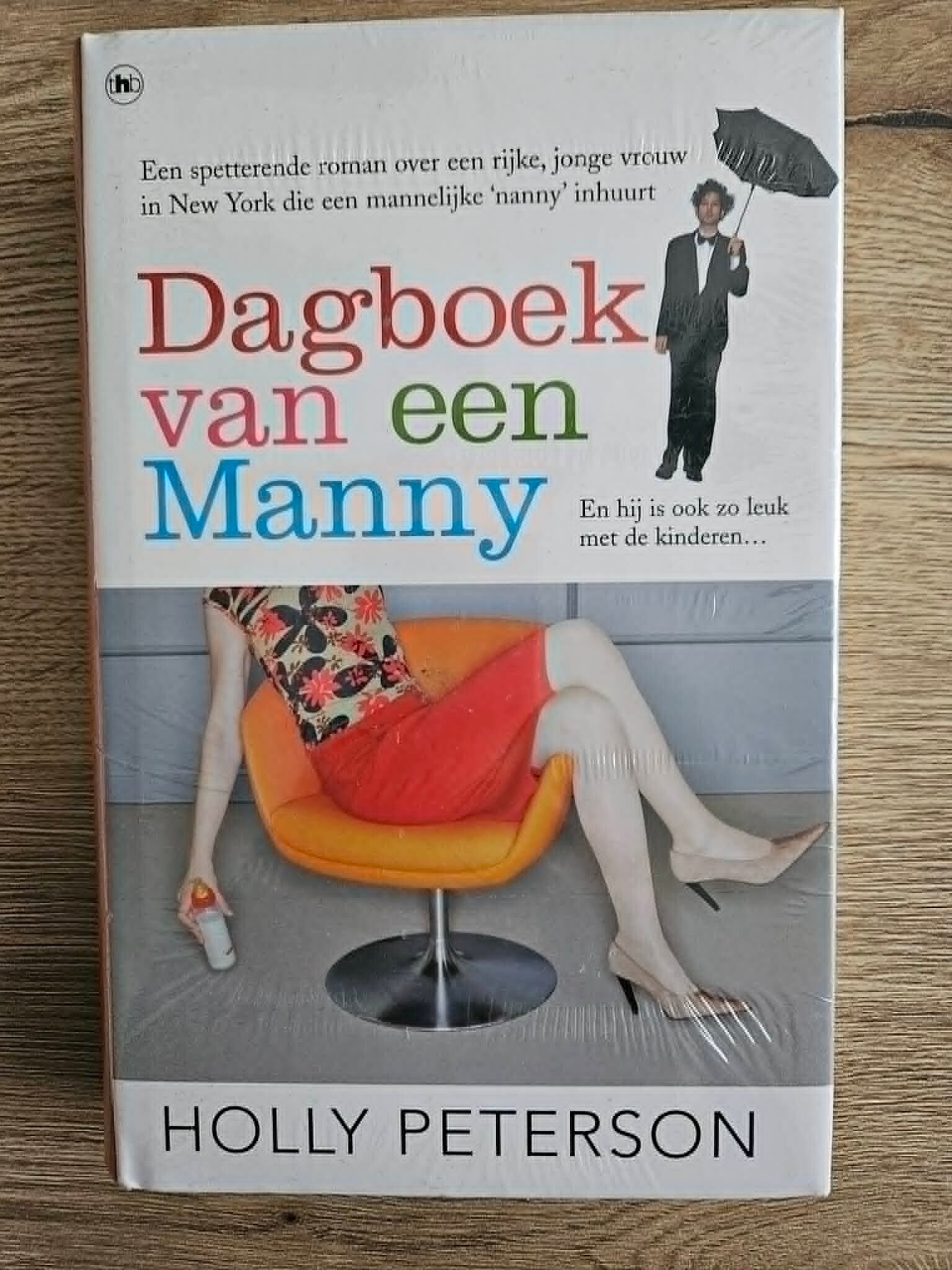 Holly Peterson - Dagboek van een Manny