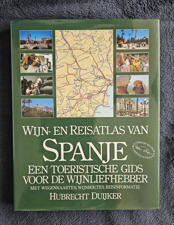 Hubrecht Duijker - Wijn- en reisatlas van Spanje