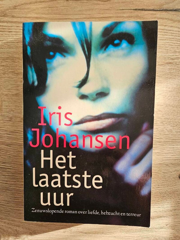 Iris Johansen - Het laatste uur