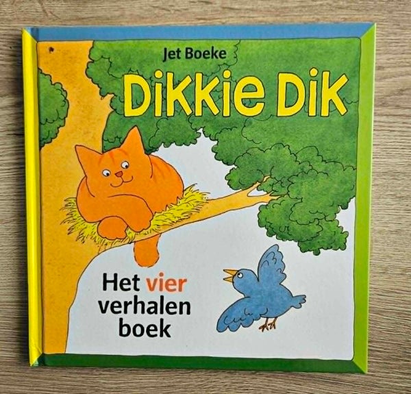 Jet Boeke - Dikkie Dik het vierverhalenboek