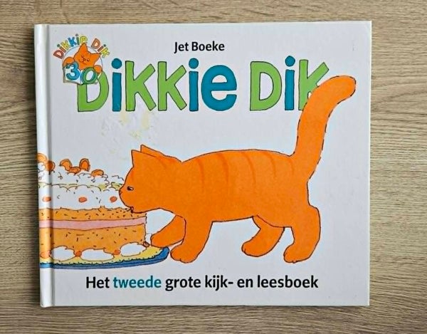 Jet Boeke - Dikkie Dik Het tweede grote kijk- en leesboek