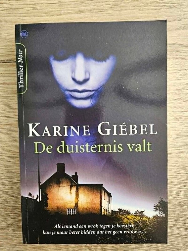 Karine Giebel - De duisternis valt