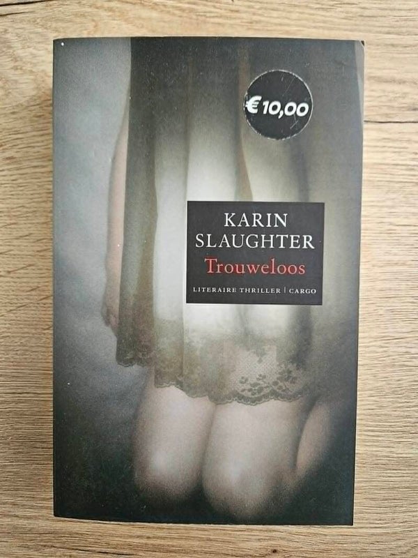 Karin Slaughter - Trouweloos