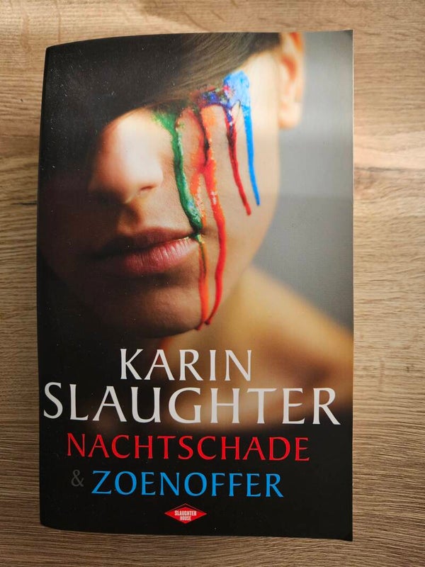 Karin Slaughter - Nachtschade & zoenoffer