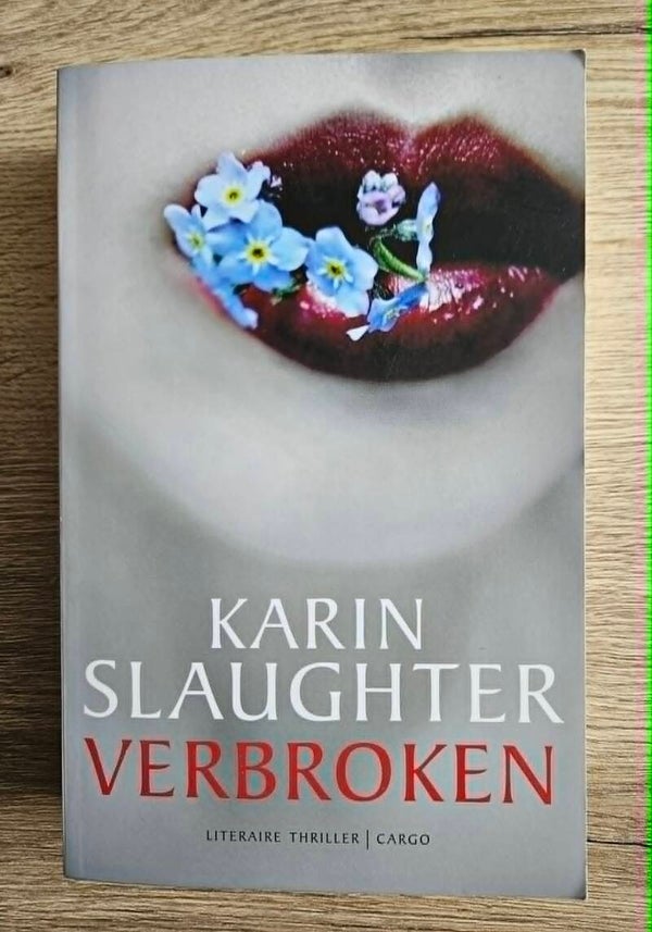 Karin Slaughter - Verbroken
