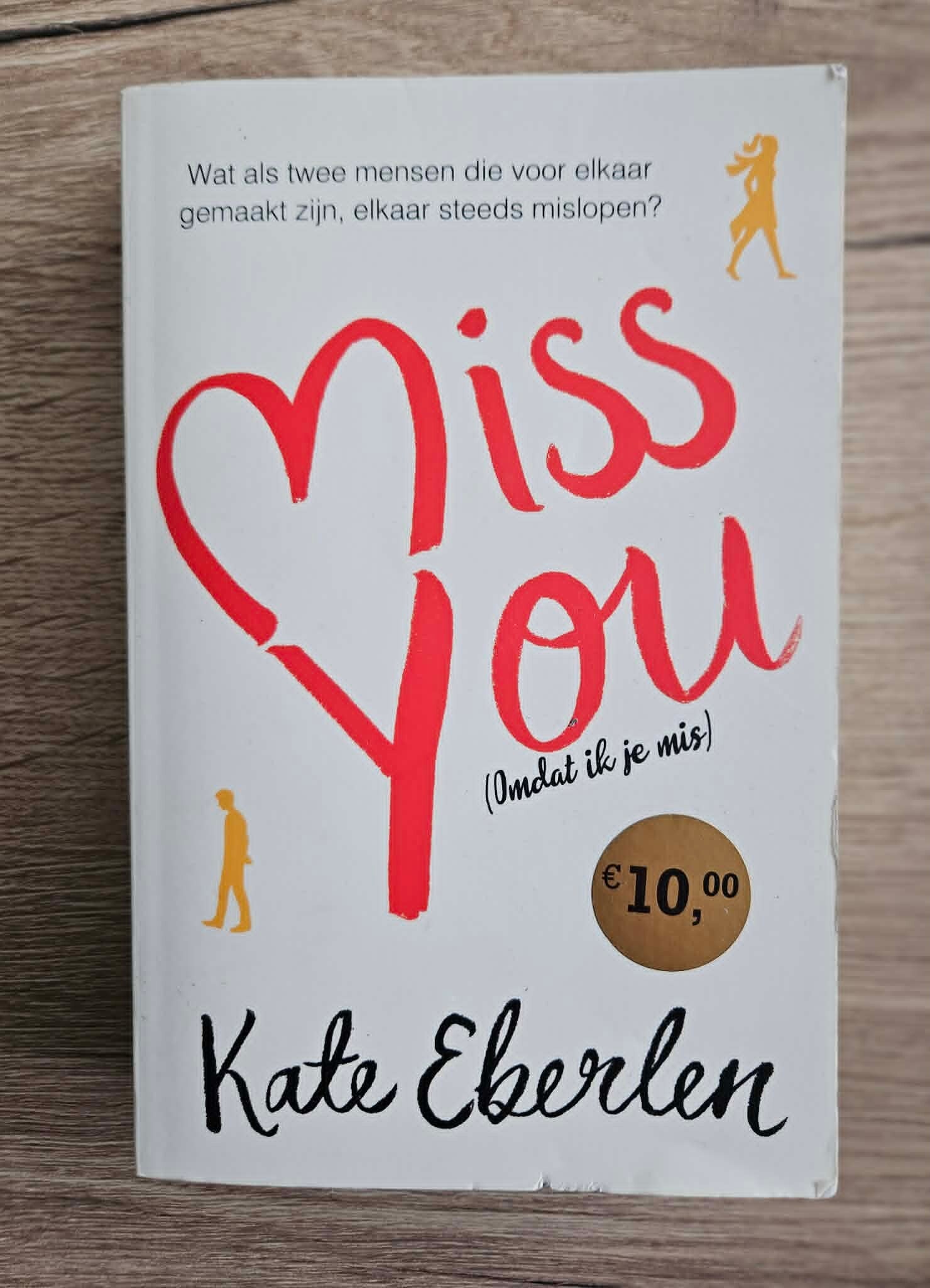 Kate Eberlen - Miss You (omdat ik je mis)