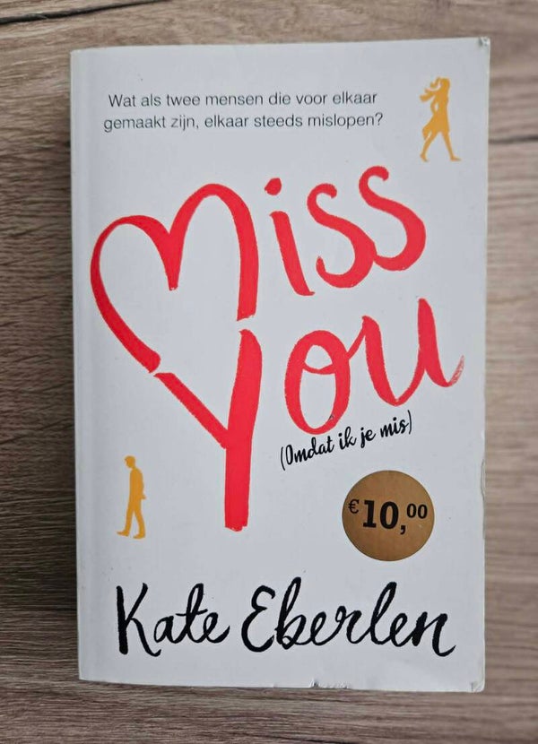 Kate Eberlen - Miss You (omdat ik je mis)