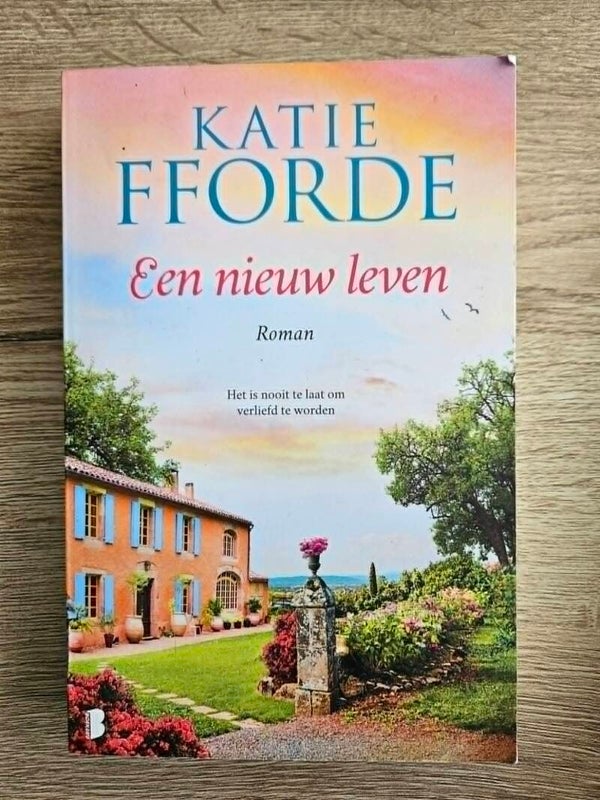 Katie Fforde - Een nieuw leven