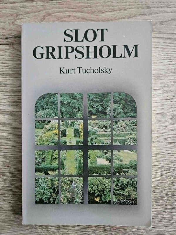 Kurt Tucholsky - Slot Gripsholm