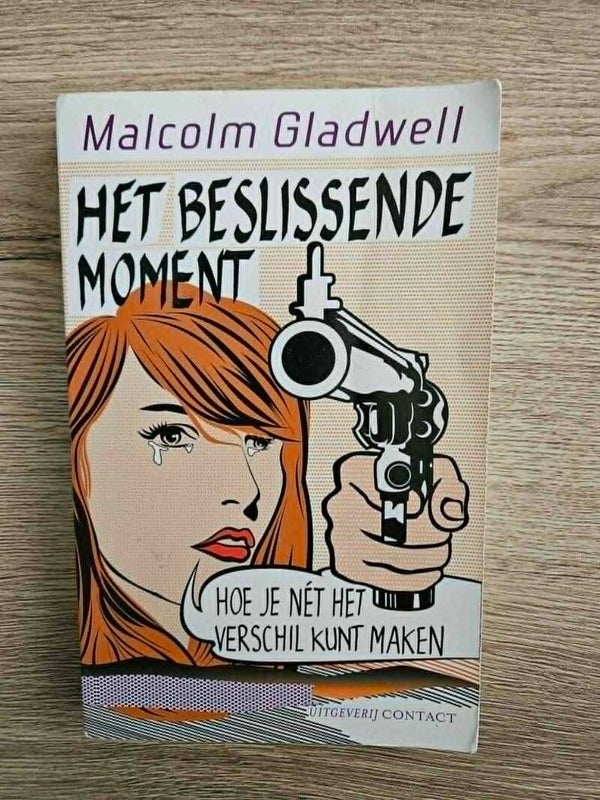 Malcolm Gladwell - Het beslissende moment