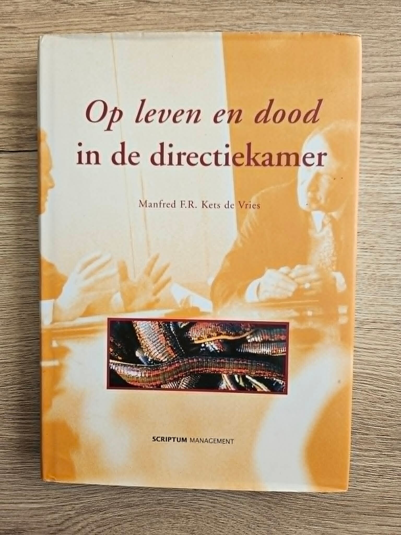 Manfred F.R. Kets de Vries - Op leven en dood in de directiekamer