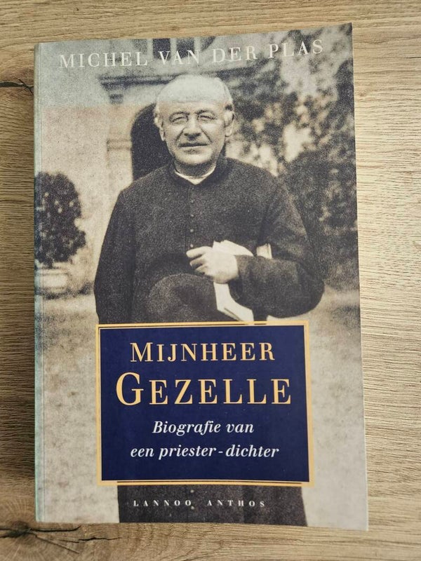 Michel van der Plas - Mijnheer Gezelle