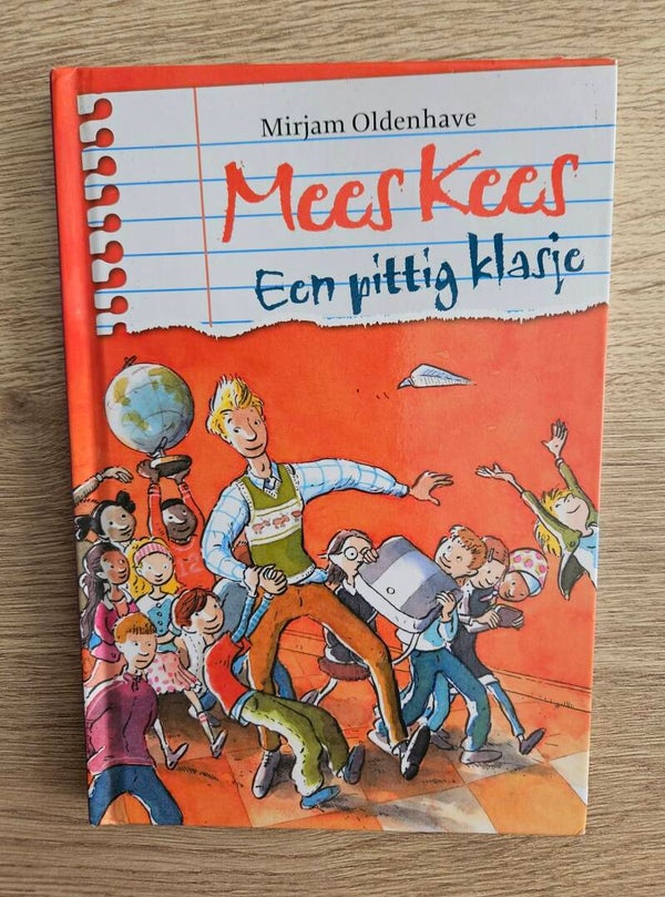 Mirjam Oldenhave - Mees Kees Een pittig klasje