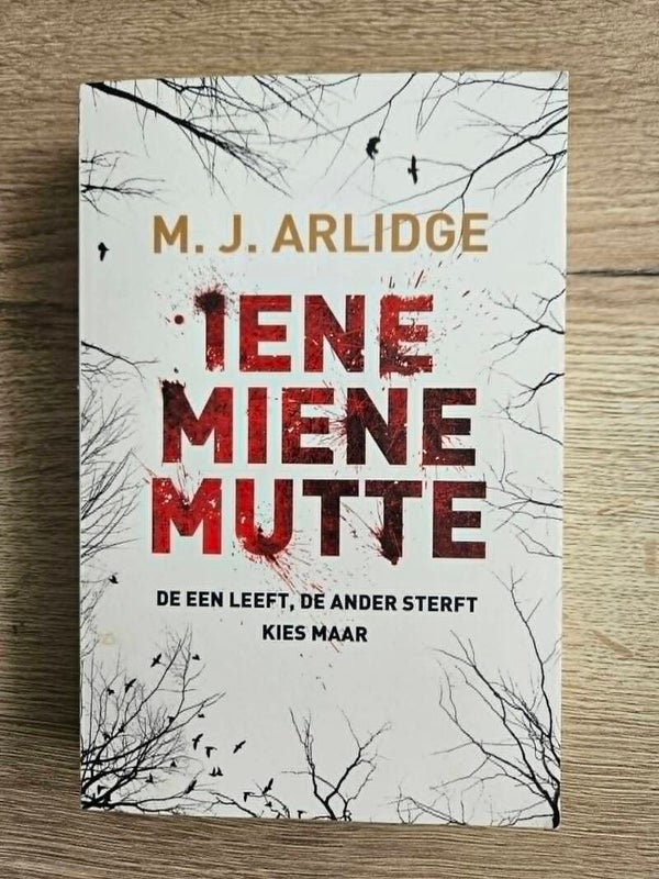 M.J. Arlidge - Iene Miene Mutte