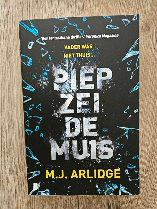 M.J. Arlidge - Piep zei de muis