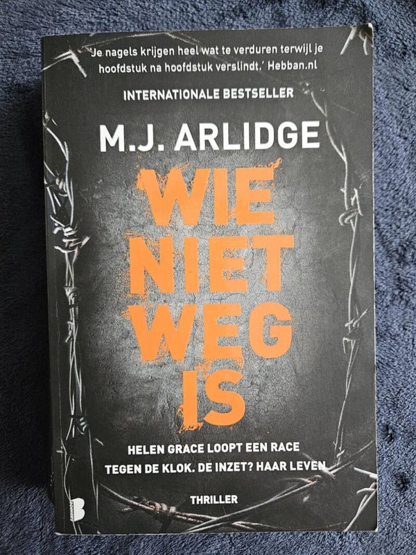 M.J. Arlidge - Wie niet weg is
