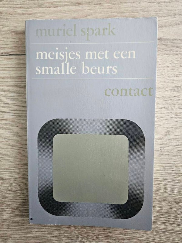 Muriel Spark - Meisjes met een smalle beurs