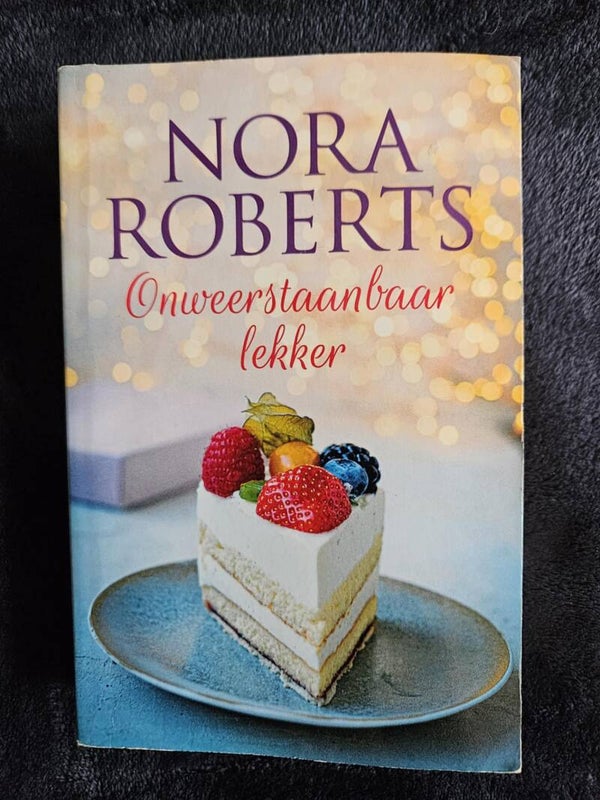 Nora Roberts - Onweerstaanbaar lekker