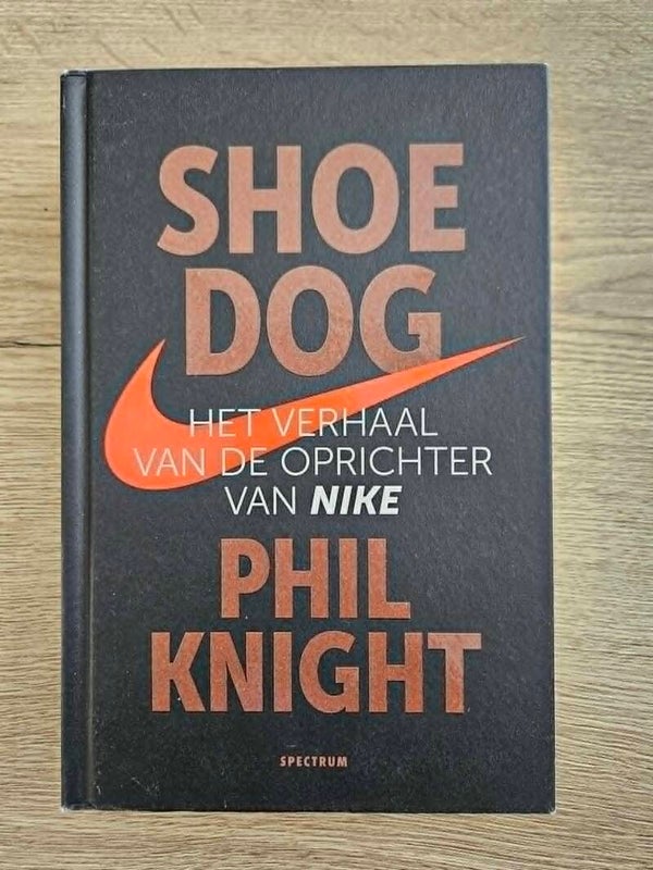 Phil Knight - Shoe Dog