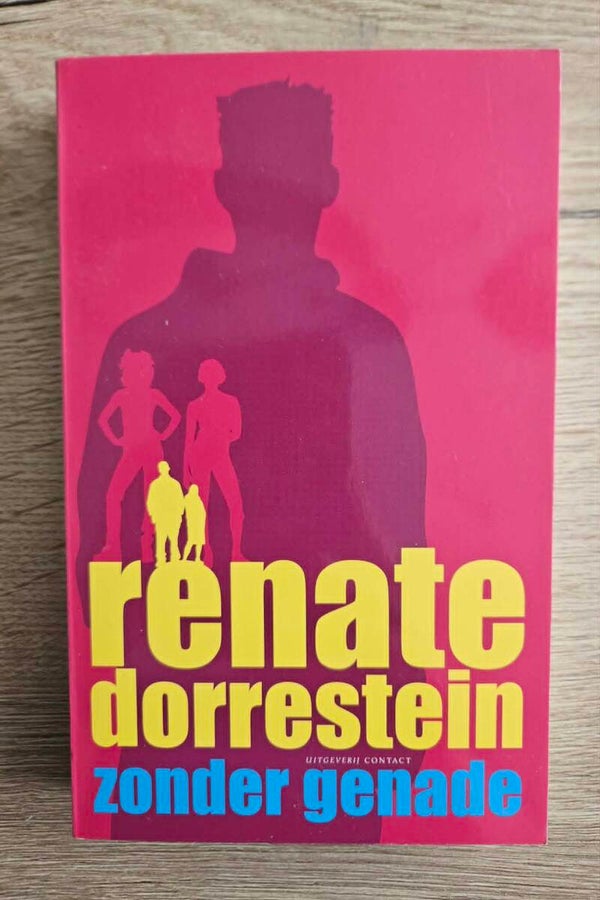 Renate Dorrestein - Zonder genade