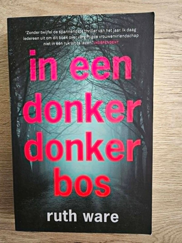 Ruth Ware - In een donker donker bos