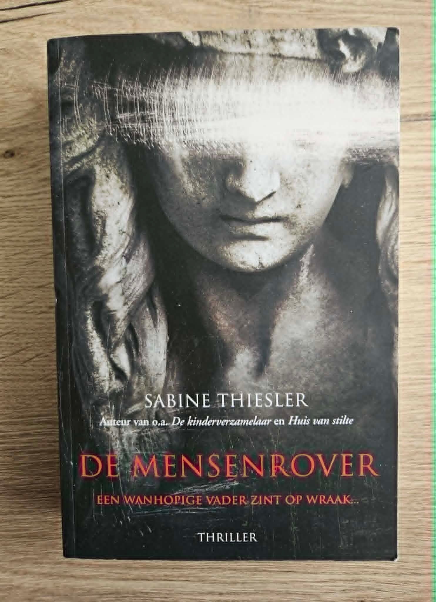 Sabine Thiesler - De mensenrover