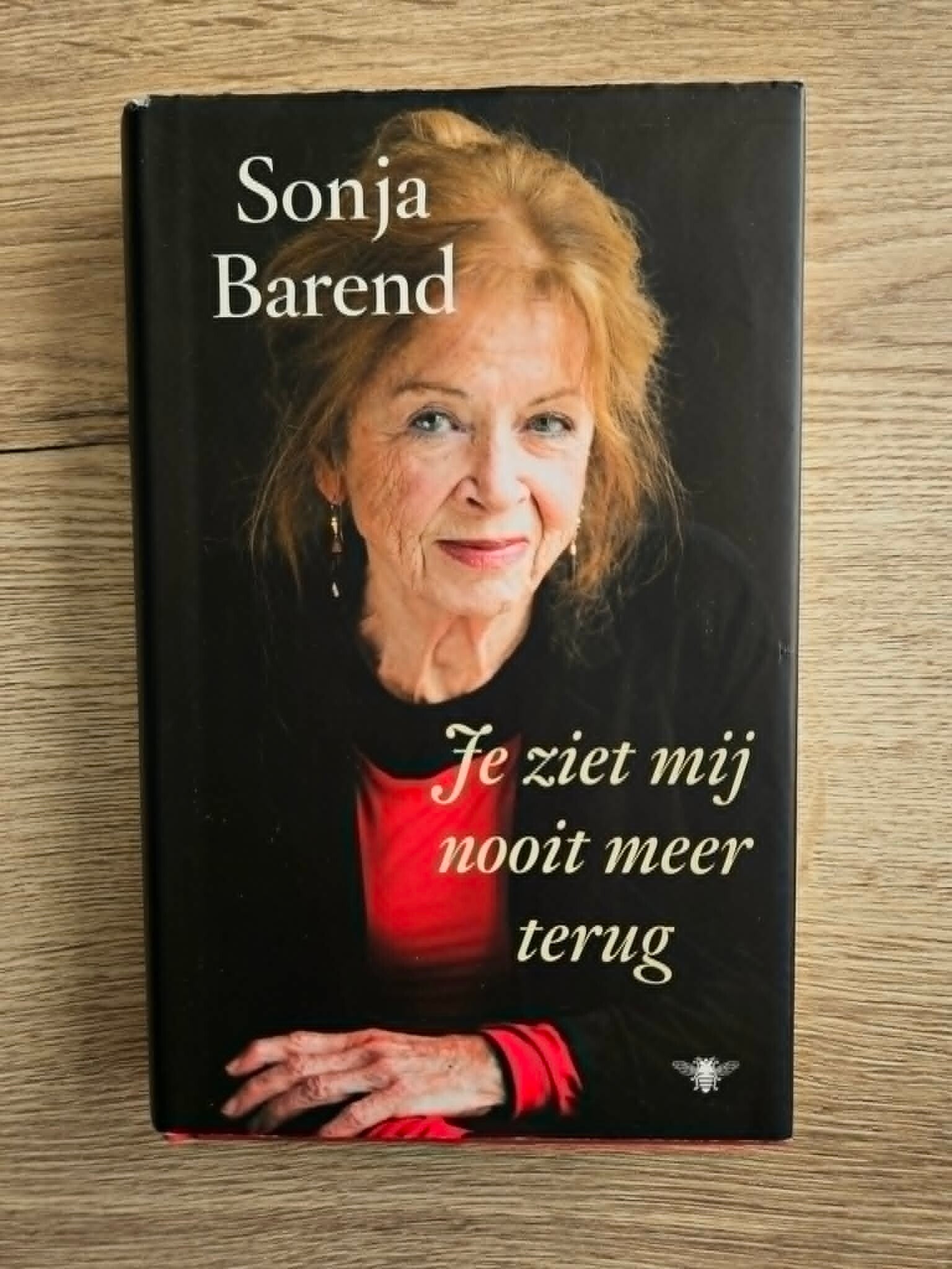 Sonja Barend - Je ziet mij nooit meer terug