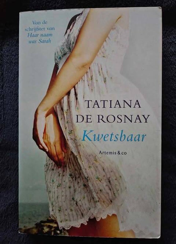 Tatiana de Rosnay - Kwetsbaar