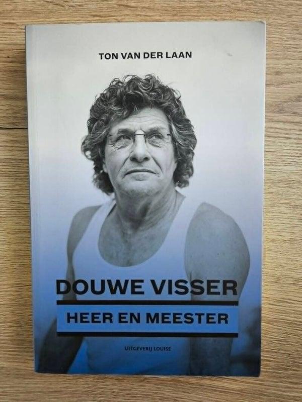 Ton van der Laan - Heer en Meester - Douwe Visser
