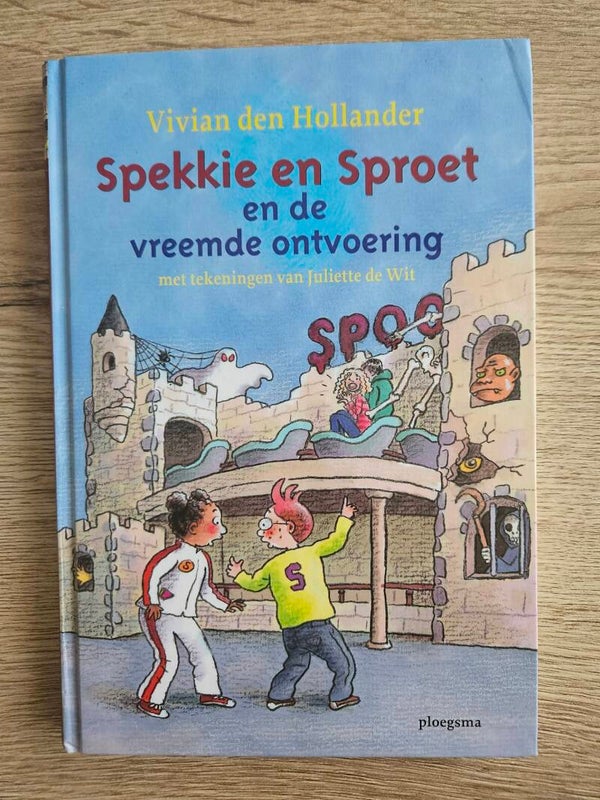 Vivian den Hollander - Spekkie en Sproet en de vreemde ontvoering