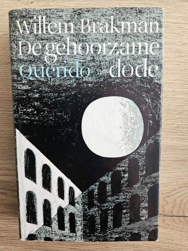 Willem Brakman - de gehoorzame dode