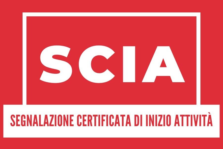 S.C.I.A. Segnalazione Certificata di Inizio Attività