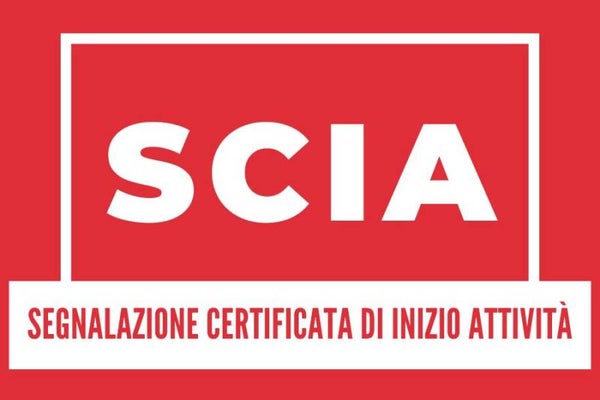 S.C.I.A. Segnalazione Certificata di Inizio Attività