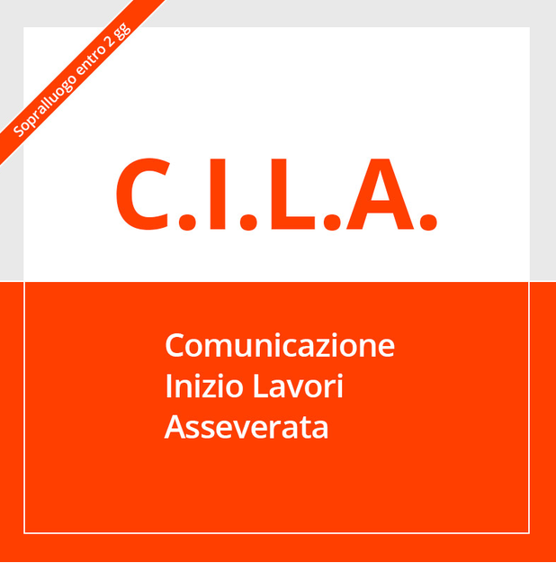 Comunicazione di Inizio Lavori Asseverata (C.I.L.A.)