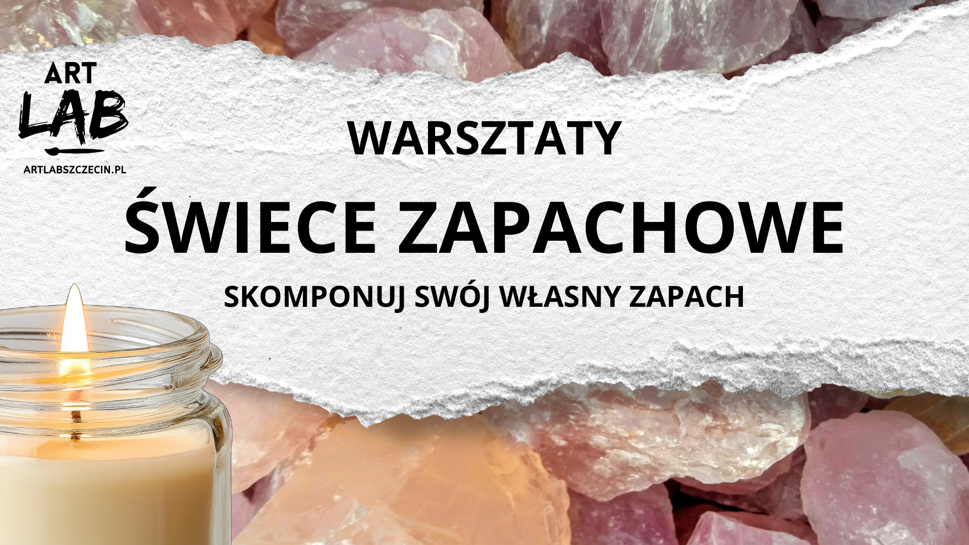 WARSZTATY TWORZENIA ŚWIEC SOJOWYCH 21/5/26 godz. 18.00 -20.00
