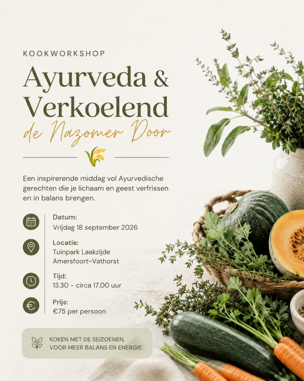 Kookworkshop Ayurveda & Verkoelend de Nazomer door