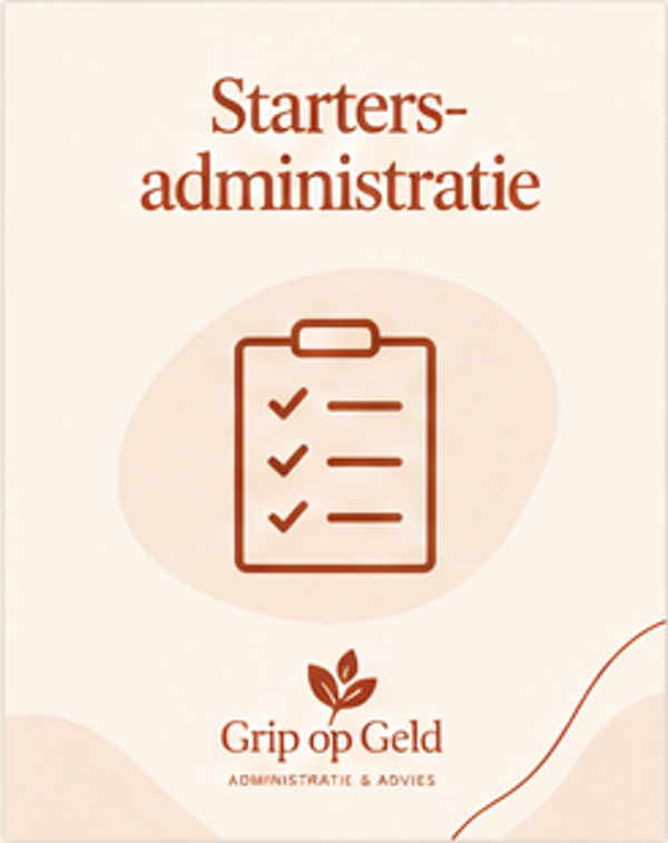 Grip op je startersadministratie