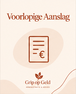 Grip op je voorlopige aanslag