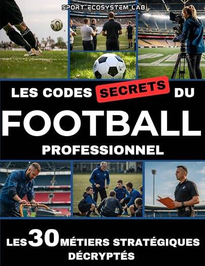 les métiers du football